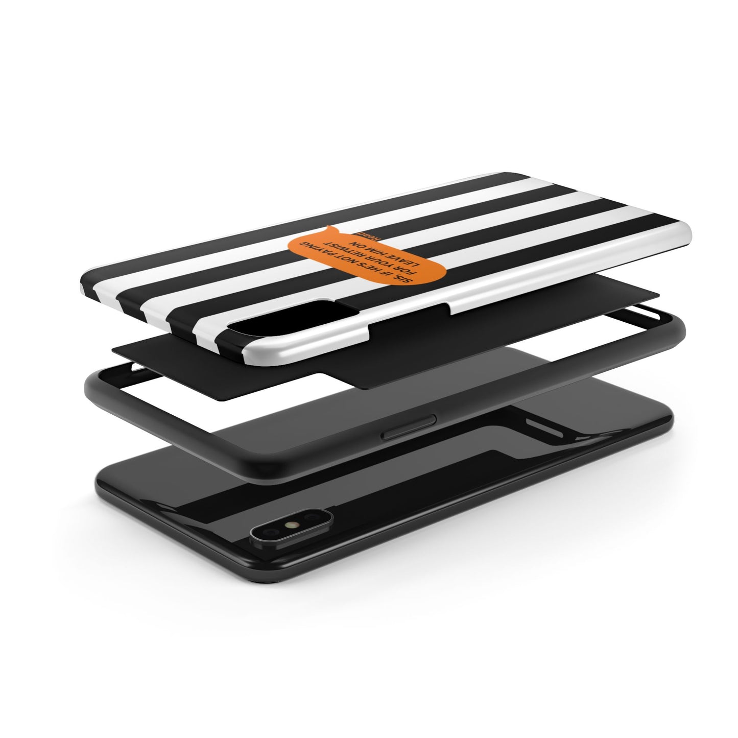 Sassy Tough Phone Case - 'Sis, If He’s Not Paying For Your Retwist, Leave Him On'