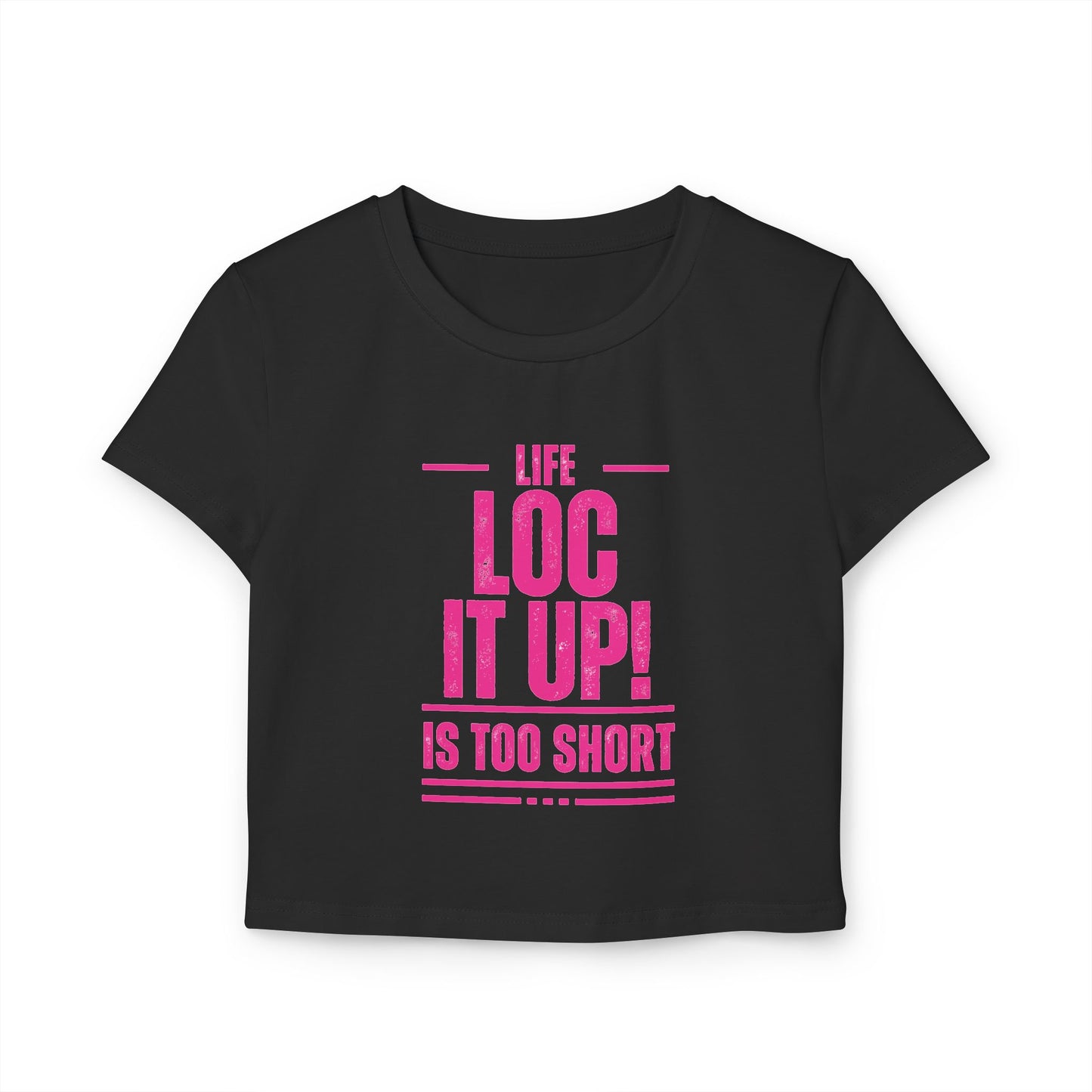 Loc It Up! Women’s T-shirt
