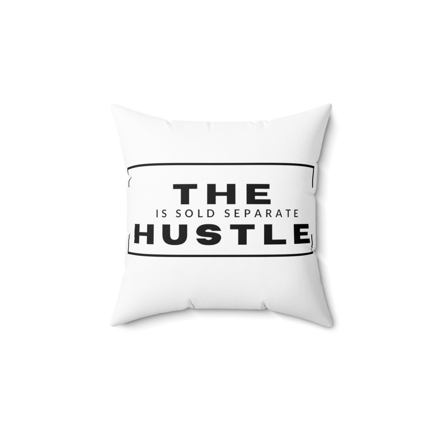 The Hustle... Square Pillow
