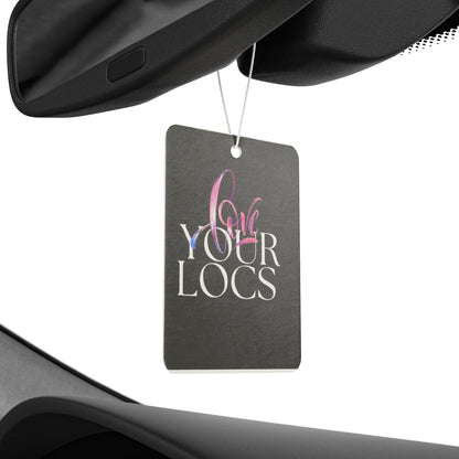 Love Your Locs Car Air Freshener