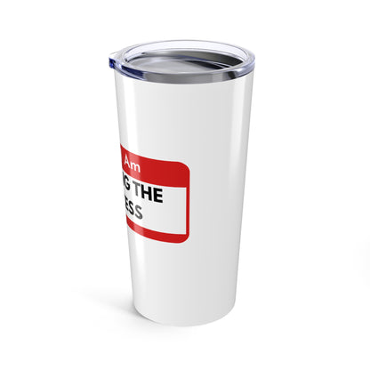 Trust the process Tumbler 20oz