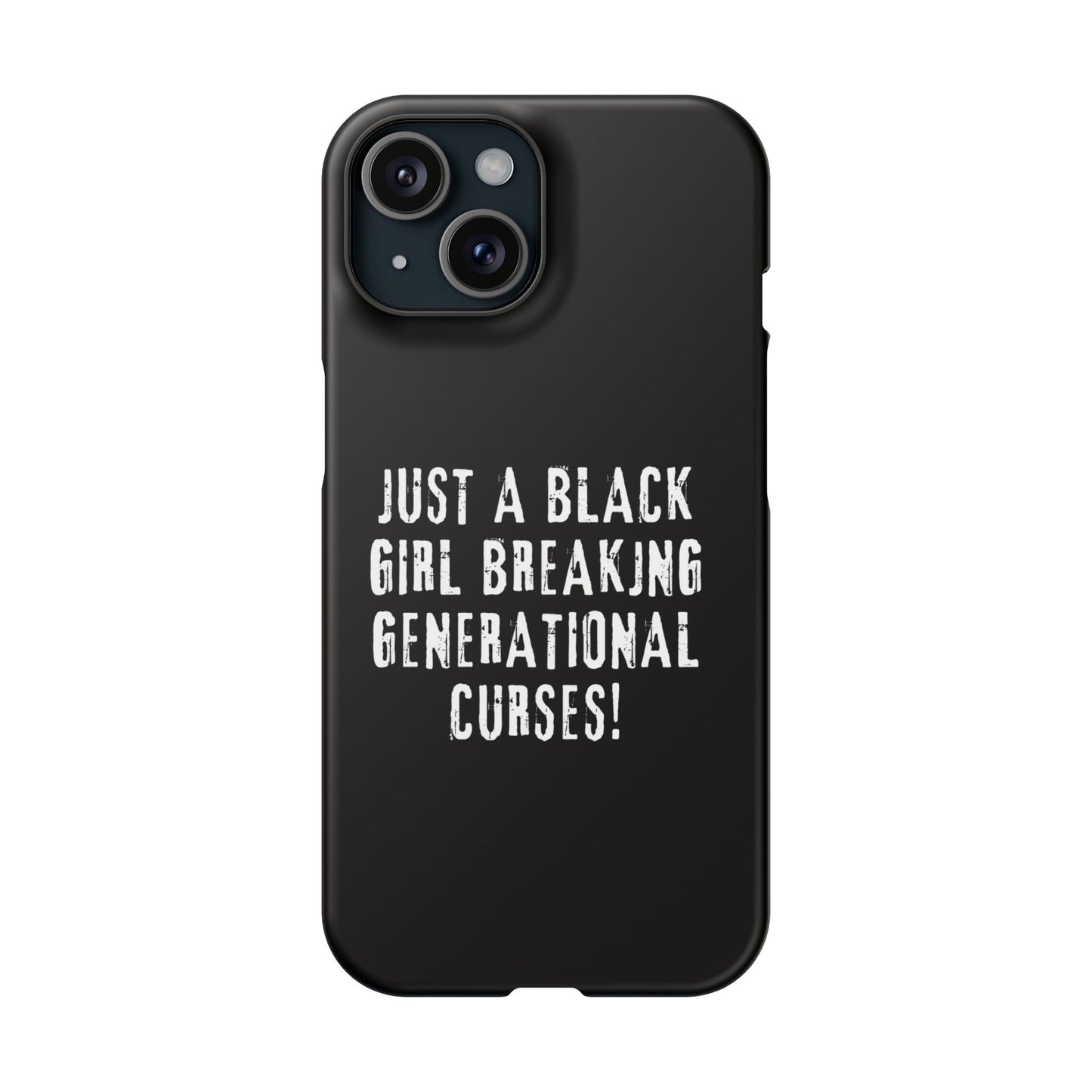 Just a black girl... iPhone 15 Case