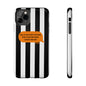 Sassy Tough Phone Case - 'Sis, If He’s Not Paying For Your Retwist, Leave Him On'