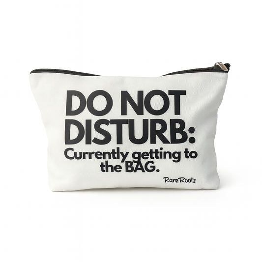 Do Not Disturb: Makeup bag