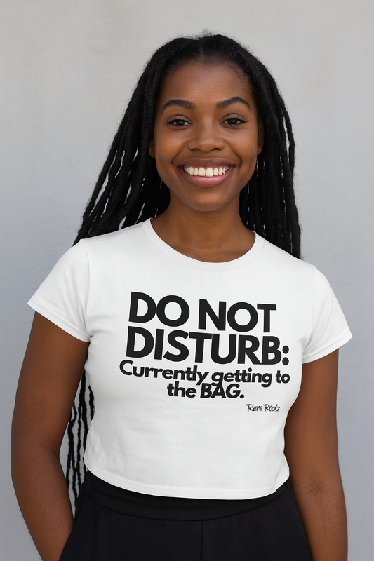 DO NOT DISTURB: Woman’s high rise Top