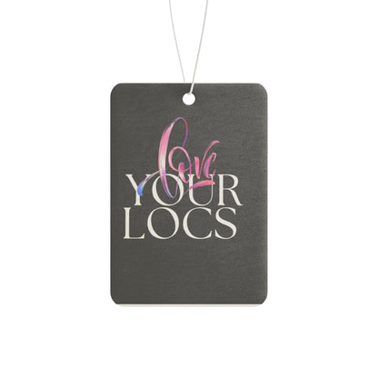 Love Your Locs Car Air Freshener